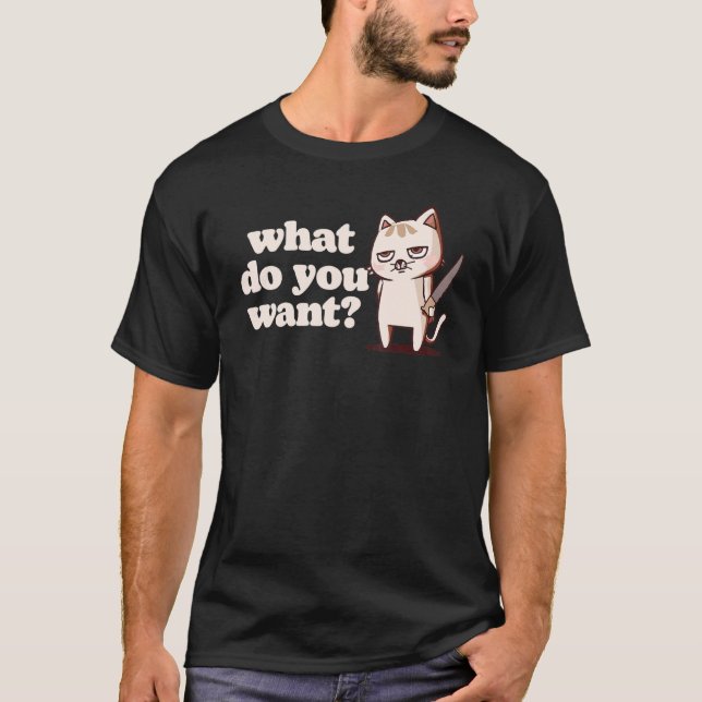 What Do You Want   Grumpy Cat with Knife Introvert T-Shirt (Front)