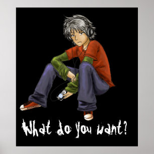 What do you want? Poster