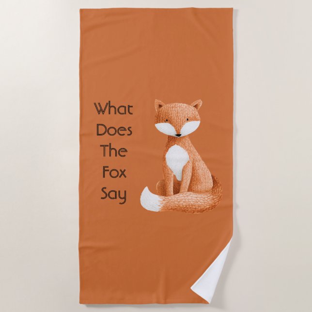 What Does the Fox Say? Beach Towel (Front)
