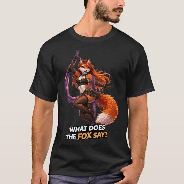 What Does The Fox Say? T-Shirt (Front)