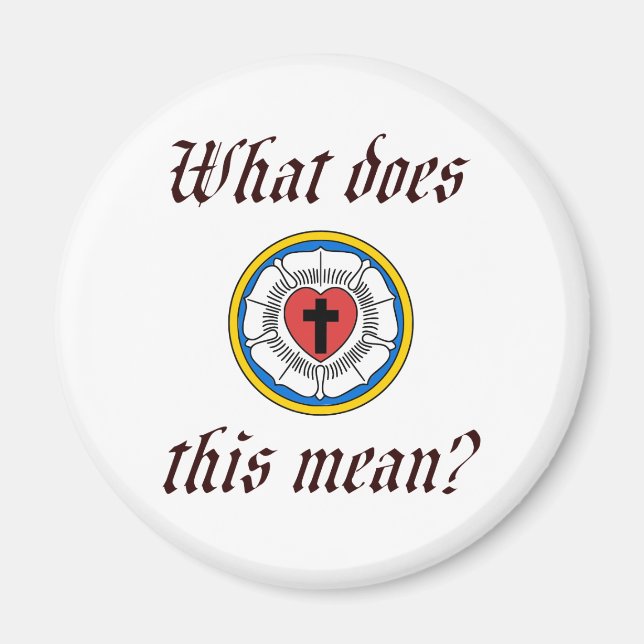 What Does This Mean Magnet (Front)