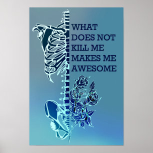 What Doesn’T Kill Me Makes Me Awesome Poster