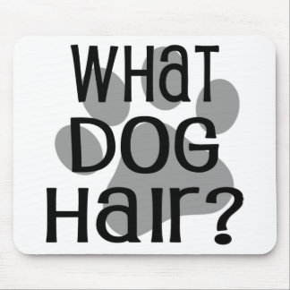 What Dog Hair Mousepad