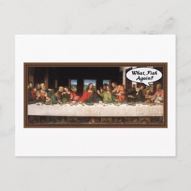 What, Fish Again? - Funny Last Supper Holiday Meal Postcard (Front)