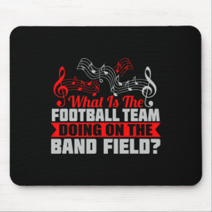 What Football Team On Marching Band Field Funny Gi Mouse Pad