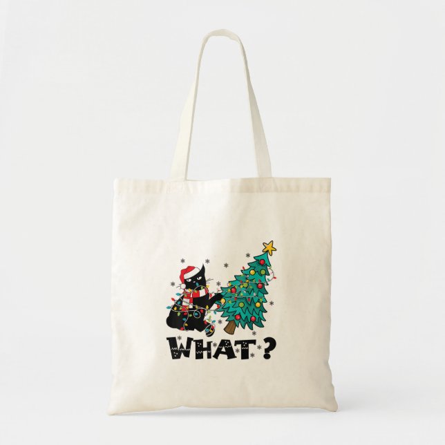 WHAT Funny Black Cat Santa Pushing Christmas Tree  Tote Bag (Front)