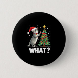 What Funny Cat Pushing Christmas Tree Over Cat Xma 6 Cm Round Badge