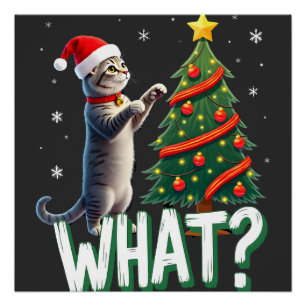 What Funny Cat Pushing Christmas Tree Over Cat Xma Poster