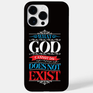 What God Cannot Do Does Not Exist Case-Mate iPhone 14 Pro Max Case