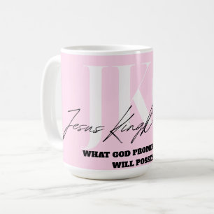 WHAT GOD PROMISED ME, I WILL POSSESS COFFEE MUG