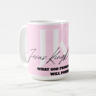 WHAT GOD PROMISED ME, I WILL POSSESS COFFEE MUG