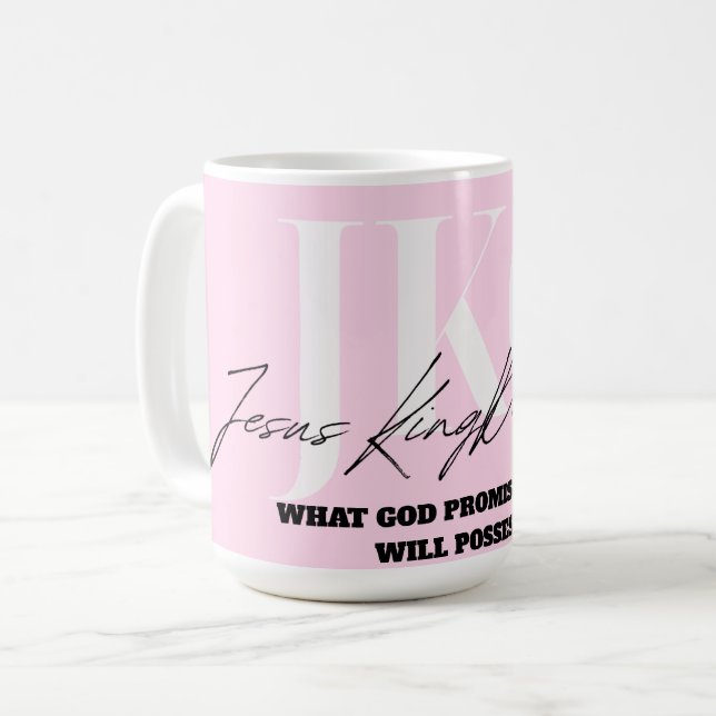 WHAT GOD PROMISED ME, I WILL POSSESS COFFEE MUG (Front Left)