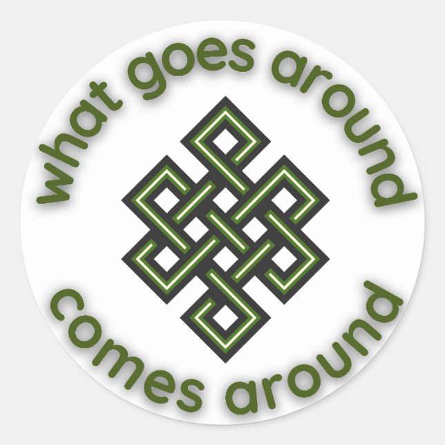 What Goes Around Comes Around Karma Classic Round Sticker (Front)