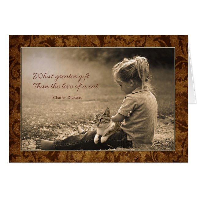 “What greater gift than the love of a cat.” (Front Horizontal)
