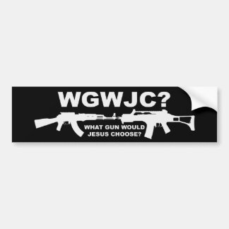 What Gun Would Jesus Choose? Bumper Sticker