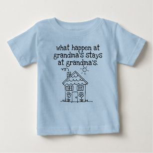 what happen at  grandma's house baby T-Shirt