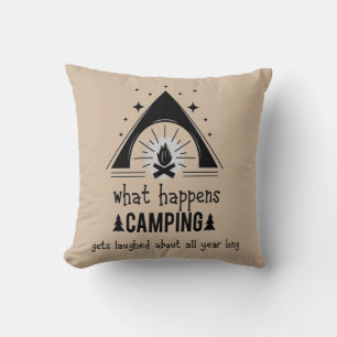 What Happen Camping Fun Camper Quote  Cushion