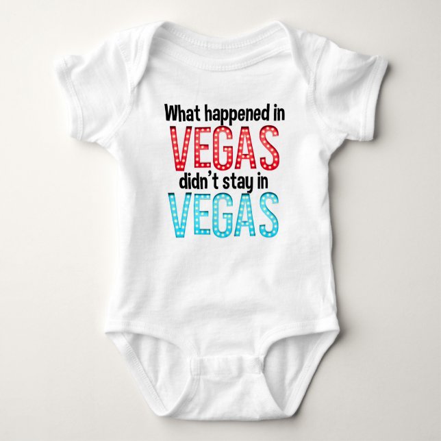 What Happened In Vegas Didn't Stay In Vegas Funny Baby Bodysuit (Front)