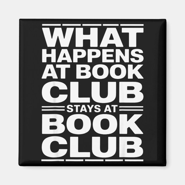What happens at book club funny reader  magnet (Front)