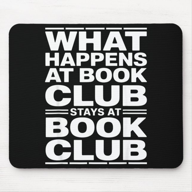 What happens at book club funny reader  mouse pad (Front)