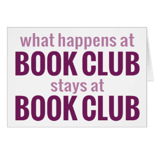 What Happens at Book Club Stays at Book Club