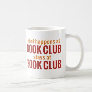 What Happens at Book Club Stays at Book Club Coffee Mug