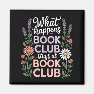 What happens at book club stays at book club magnet