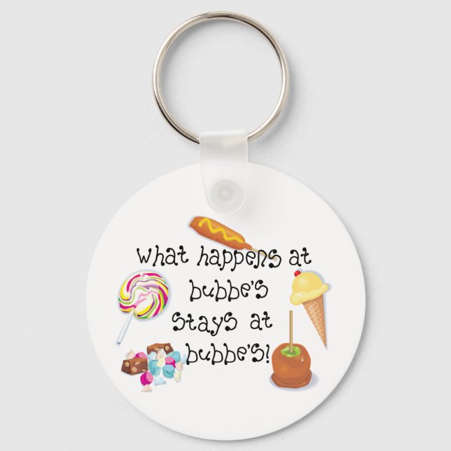 What Happens at Bubbe's STAYS at Bubbe's Key Ring (Front)