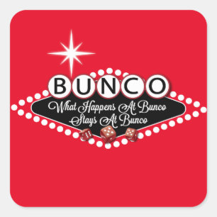 What Happens At Bunco Stays At Bunco Fun Square Sticker