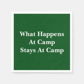 What happens at camp stays at camp napkin