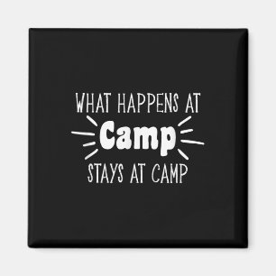 What Happens At Camp Stays Shirt Funny Men Women C Magnet