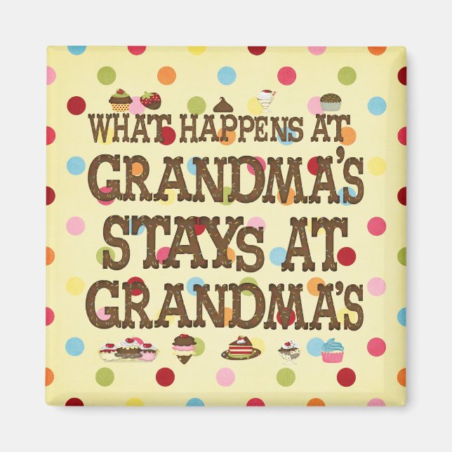 What happens at Grandmas Magnet (Front)