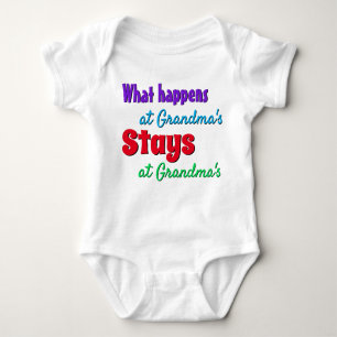 What Happens at Grandma's Stays at Grandma's Baby Bodysuit