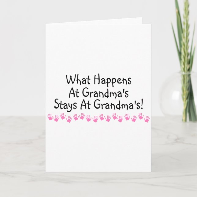 What Happens At Grandmas Stays At Grandmas Card (Front)