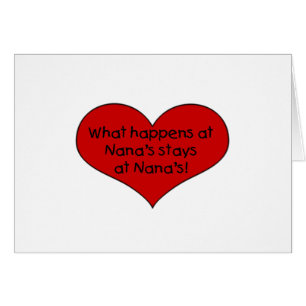 What happens at Nana's stays