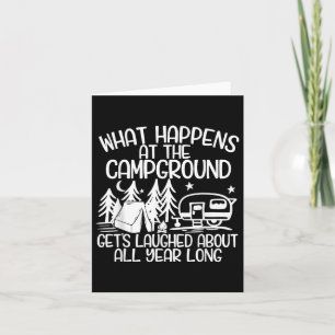 What Happens At The Campground Gets Laughed About Card