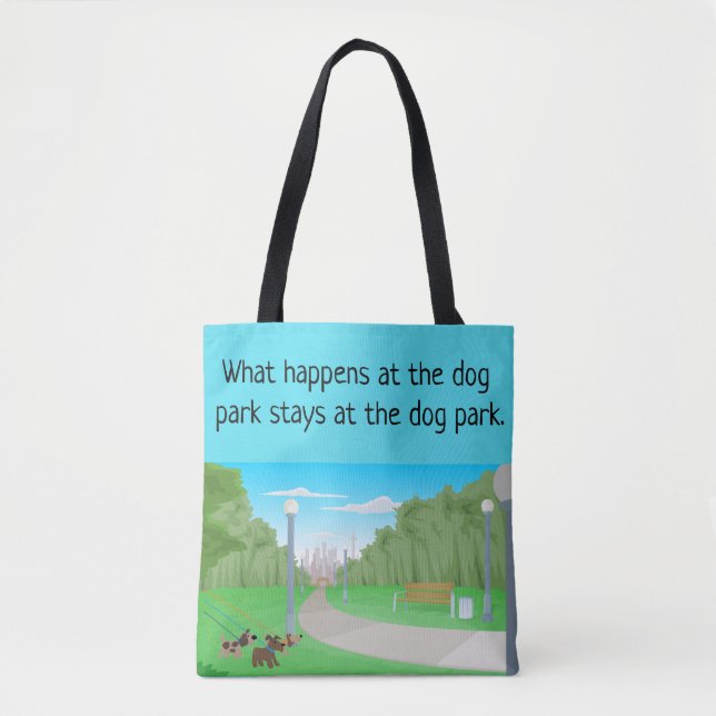 What Happens At The Dog Park All Over Print Tote Bag (Front)