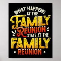 What Happens At The Family Reunion Stays At Family