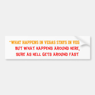 What Happens Here Bumper Sticker
