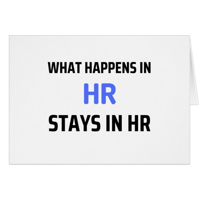 What Happens In HR Stays In HR 2 (Front Horizontal)
