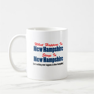 What Happens In New Hampshire Stays New Hampshire Coffee Mug