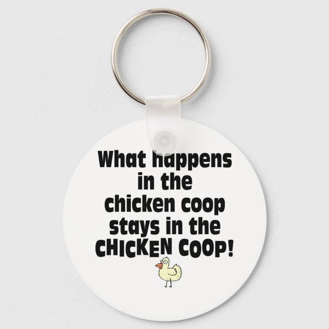 What Happens in the Chicken Coop Key Ring (Front)