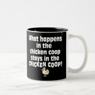 What Happens in the Chicken Coop Two-Tone Coffee Mug