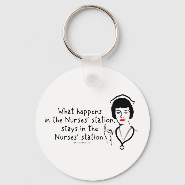 What Happens in the Nurses Station Key Ring (Front)