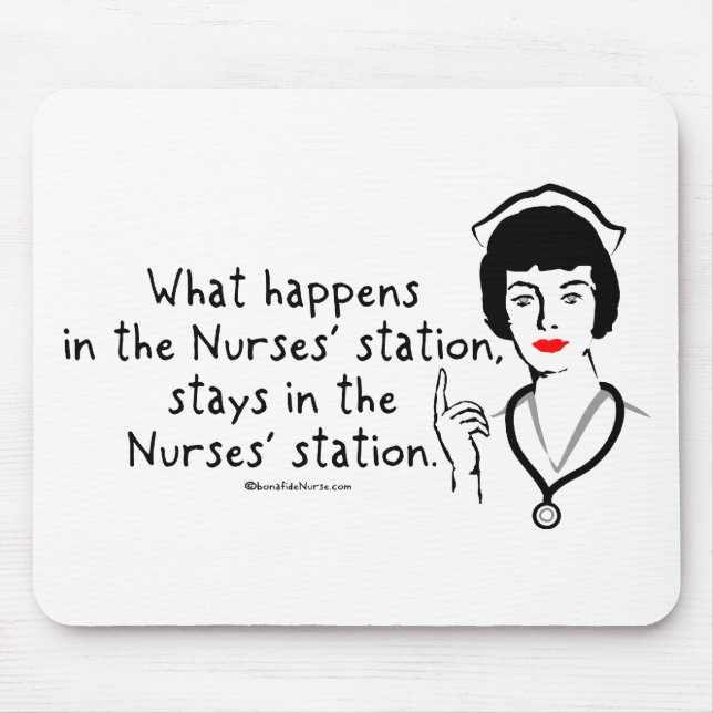 What Happens in the Nurses Station Mouse Pad (Front)