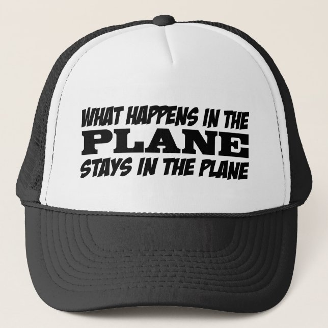 What Happens in the Plane Trucker Hat (Front)