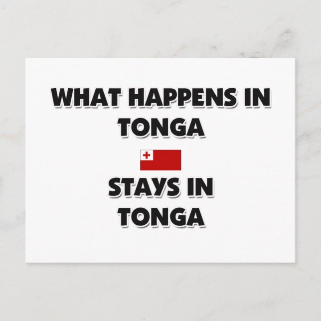 What Happens In TONGA Stays There Postcard (Front)