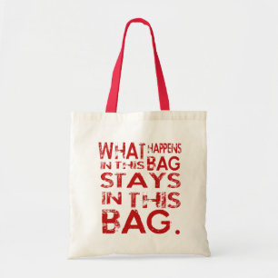 WHAT HAPPENS IN TOTE BAG