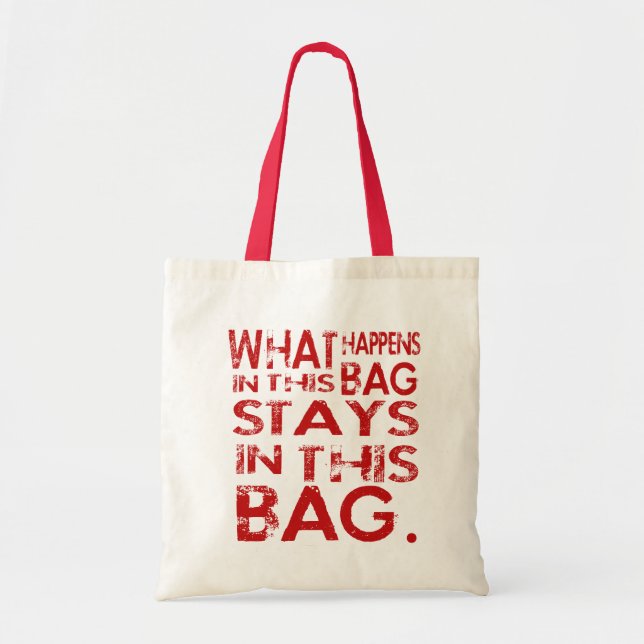 WHAT HAPPENS IN TOTE BAG (Front)