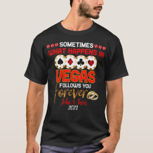 What Happens in Vegas Anniversary Married Couple T-Shirt
